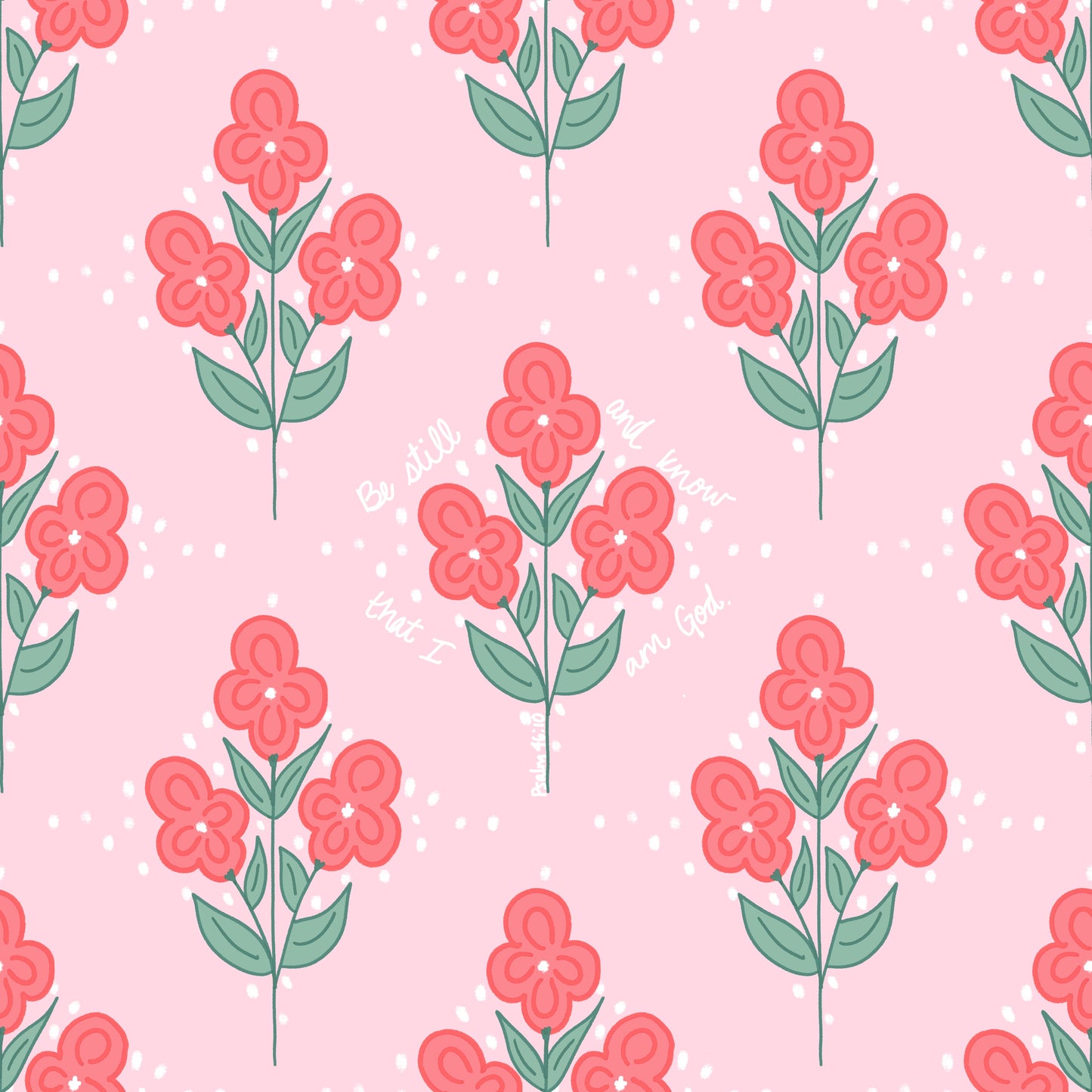 Bible verse fabric; scripture fabric; Be still and know that I am God -Psalm 46:10