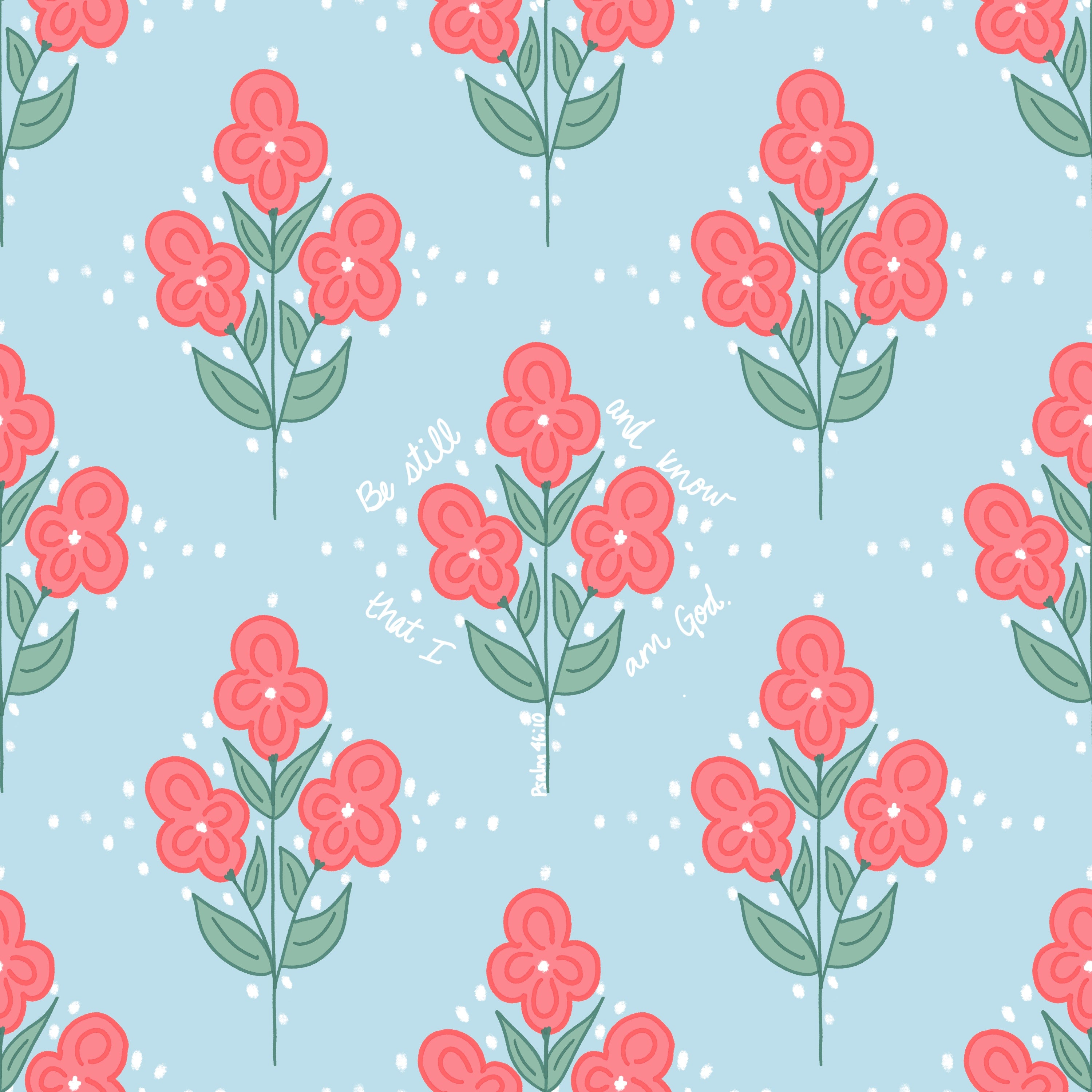 Bible verse fabric; scripture fabric; Be still and know that I am God -Psalm 46:10