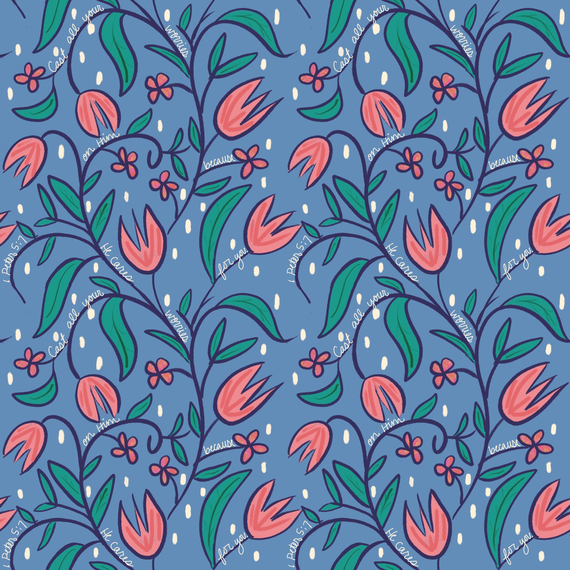 Bible verse fabric; scripture fabric:  Cast all your worries on him because he cares for you. - 1 Peter 5:17
