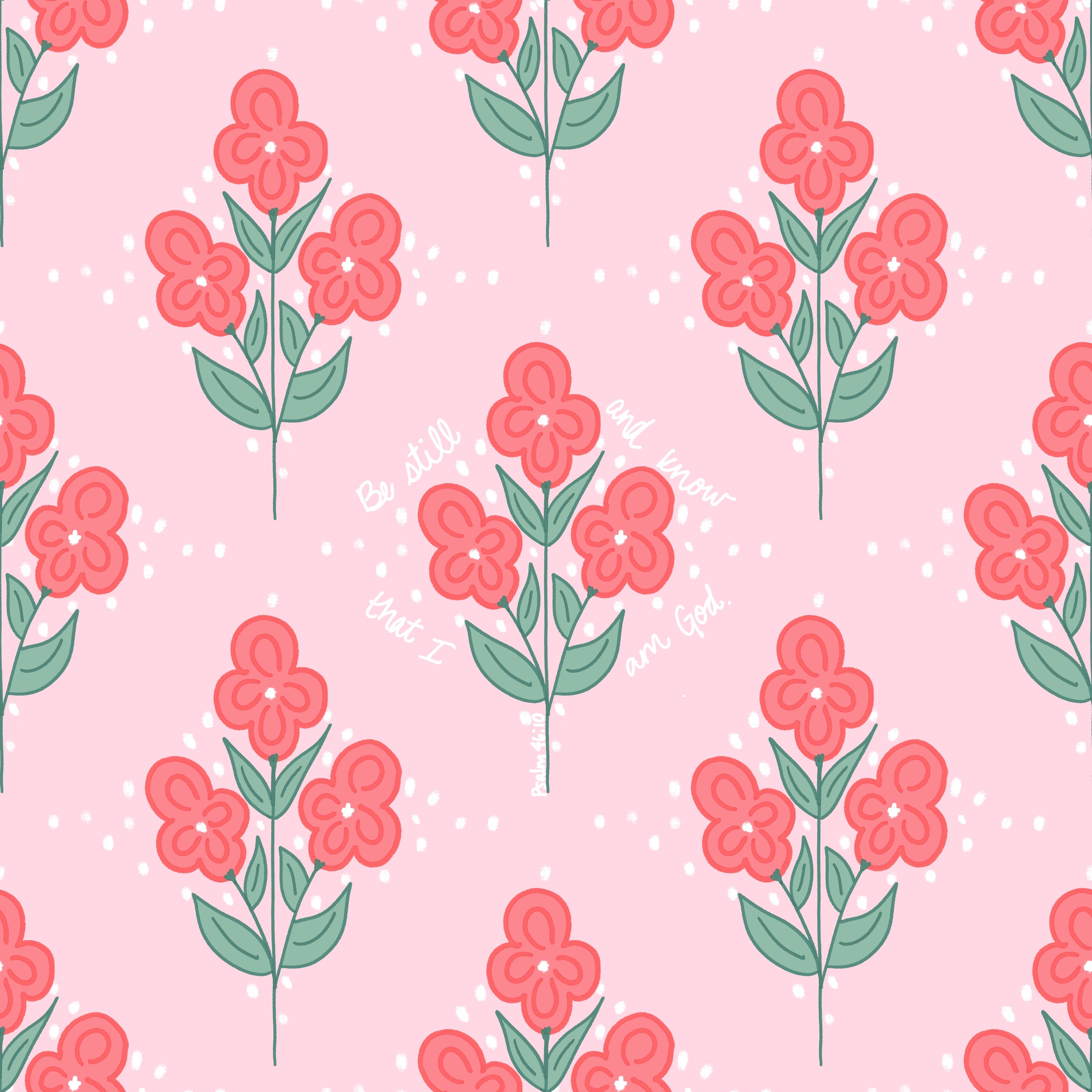 Bible verse fabric; scripture fabric; Be still and know that I am God -Psalm 46:10